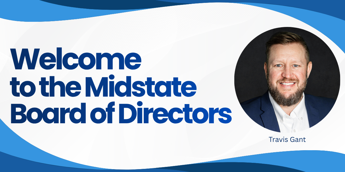 Image for Midstate Welcomes Travis Gant to the Board of Directors article